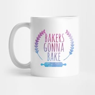 Bakers Gonna Bake, Funny Baking gift Mug